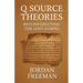 Q Source Theories: Reconstructing the Lost Gospel