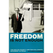 Freedom Is Not Enough: The War on Poverty and the Civil Rights Movement in Texas