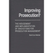 Improving Prosecution: The Inducement and Implementation of Innovations for Prosecution Management