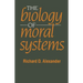 The Biology of Moral Systems