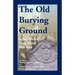 The Old Burying Ground at Sag Harbor, Long Island, New York
