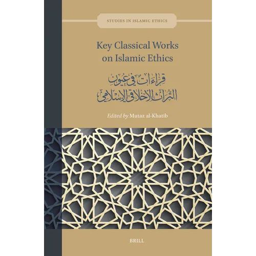 Key Classical Works on Islamic Ethics: قراءات في عيون الت - Hardcover