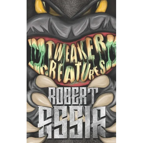 Tweaker Creatures