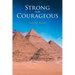 Strong and Courageous