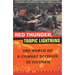 Red Thunder Tropic Lightning: The World of a Combat Division in Vietnam