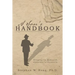 A Son's Handbook: Bringing Up Mom with Alzheimer's/Dementia