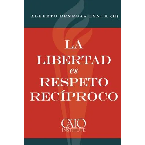 La libertad es respeto reciproco