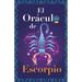 El Oráculo de Escorpio: Pregunta al Oráculo y te responderá. Libro para el signo de Escorpio. Tu guía para tomar las decisiones correctas