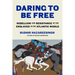 Daring to Be Free: Rebellion and Resistance of the Enslaved in the Atlantic World