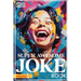 Super Awesome Joke Book Vol.1: Hilarious jokes for kids ages 5-11