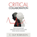 Critical Collaboration: Pastors and Mental Health Professionals as Partners in Care to Urban African American Communities