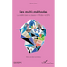 Les multi-méthodes: La viabilité dans les classes difficiles en EPS