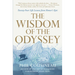 The Wisdom of the Odyssey: Twenty-Four Life Lessons from Homer's Epic