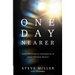 One Day Nearer: Daily Devotions in Anticipation of Jesus' Glorious Return