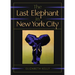 The Last Elephant in New York City