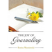 The Joy of Journaling