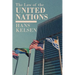 The Law of the United Nations. A Critical Analysis of Its Fundamental Problems