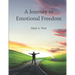 A Journey to Emotional Freedom