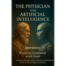 The Physician and Artificial Intelligence