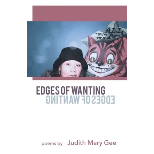 Edges of Wanting