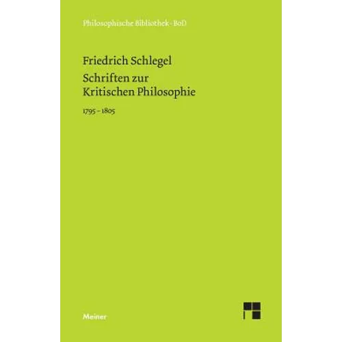 Schriften zur Kritischen Philosophie 1795-1805