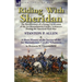Riding With Sheridan: the Recollections of a Young Cavalryman of the 1st Massachusetts Cavalry Volunteers During the American Civil War by Stanton P.