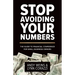 Stop Avoiding Your Numbers: The Guide to Financial Confidence for Small Business Owners