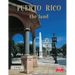 Puerto Rico - The Land