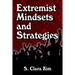 Extremist Mindsets and Strategies