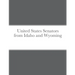 United States Senators from Idaho and Wyoming