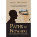 Paths to Nowhere: Africa's Endless Walk to Economic Freedom