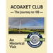 Acoaxet Club: The Journey to 100, An Historical Visit
