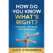 How Do You Know What's Right?: Thinking, Deciding, and Persuading