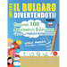 Impara Il Bulgaro Divertendoti! - Livello Avanzato: Intermedio a Difficile - Studiare 100 Argomenti Essenziali Grazie Alle Parole Intrecciate - Vol.1