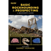 Basic Rockhounding and Prospecting