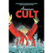 American Cult: A Graphic History of Religious Cults in America from the Colonial Era to Today
