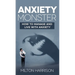 Anxiety Monster