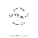 Putting Movement into Your Life: a beyond fitness primer
