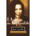 I Ask the Impossible: Poems