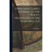 Lewis and Clark's Journal to the Rocky Mountains in the Years 1804, -5, -6