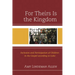 For Theirs Is the Kingdom: Inclusion and Participation of Children in the Gospel According to Luke