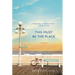 This Must Be the Place