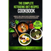 The Complete Ketogenic Diet Recipes Cookbook: 3 Books In 1: Cook At Home Keto Recipes From Breakfast To Soups With Over 200 Dishes Plus 100 Vegetarian