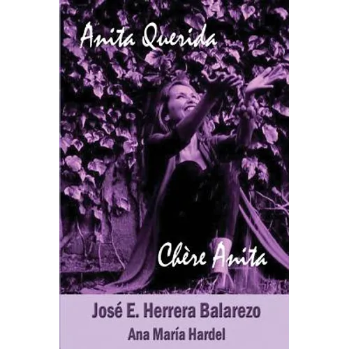 Chère Anita / Anita Querida