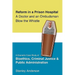 Reform in a Prison Hospital: A Dramatic Case Study of Bioethics, Criminal Justice and Public Administration
