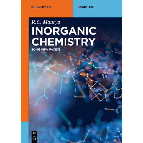 Inorganic Chemistry: Some New Facets