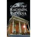 Ghosts of Madison, Indiana