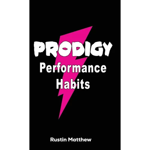Prodigy Performance Habits