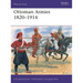Ottoman Armies 1820-1914