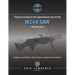 Practical Guide to the Operational Use of the M249 SAW Machine Gun